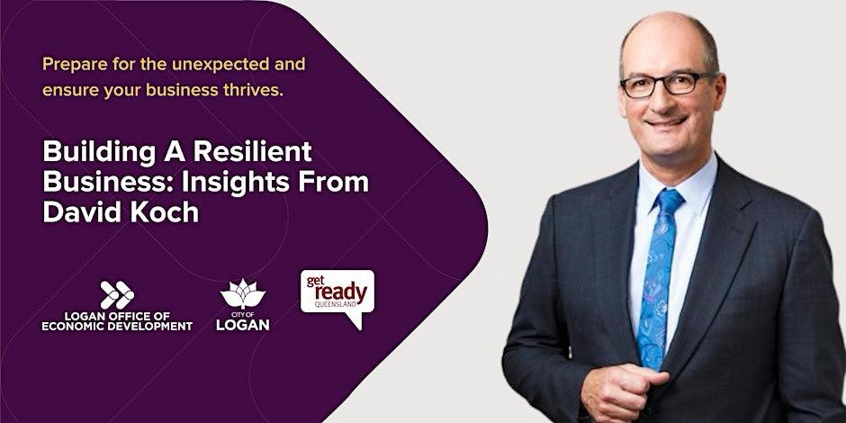 Building A Resilient Business: Insights From David Koch